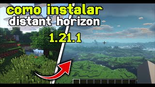 Como instalar distant horizon minecraft 1211 1000 chunks [upl. by Cobbie]