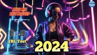 EDM Music Mix 2024 Bass Boosted JBL Test 3 Song remix bassboosted music 2024 jbl remix2024 [upl. by Gnahc]