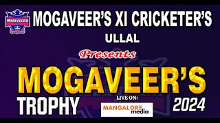 MOGAVEERS XI CRICKETERS ULLAL  MOGAVEERA TROPHY 2024 [upl. by Nimra52]