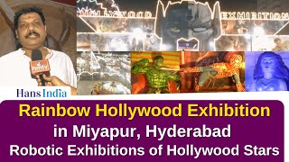 Rainbow Hollywood Exhibition in Miyapur Hyderabad  Robotic Exhibitions of Hollywood Super Stars [upl. by Natehc610]