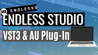 Endless Studio  VST3 amp AU PlugIn [upl. by Nathalie]