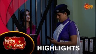 Dwitiyo Basanta  Highlights 06 July 2024  Full Ep FREE on SUN NXT  Sun Bangla Serial [upl. by Clareta481]