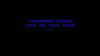 Tangerine Dream Love on a real train original [upl. by Asilana]