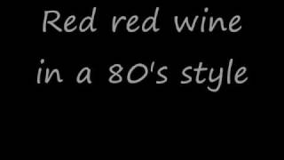 Ub40 Red red wine lyrics bob marley [upl. by Gayn]