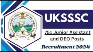 UKSSSC Junior Assistant DEO MET and Other Various Post Recruitment 2024 Apply Online for 751 Post [upl. by Flossy524]