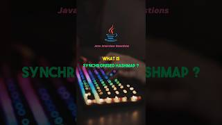 What is Synchronised Hashmap in Java [upl. by Ferde]