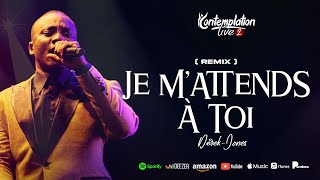 Je mattends à Toi Live Contemplation 2 à Abidjan 🇨🇮  DerekJones [upl. by Wun]