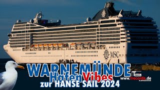 WARNEMÜNDE zur HANSE SAIL 2024  Hafen Vibes [upl. by Erda]