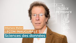 Sciences des données  Stéphane Mallat 2018 [upl. by Nessnaj]