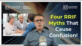 Four Myths About Registered Retirement Income Funds [upl. by Tsuda658]