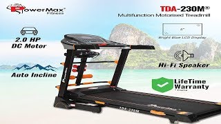 Powermax Fitness TDA 230M 2 0 Hp Semi Auto Lubrication Motorized Treadmill [upl. by Pape]