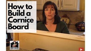 How to DIY Build a Cornice Board  HIP Chicks Part 1 [upl. by Tamarah]