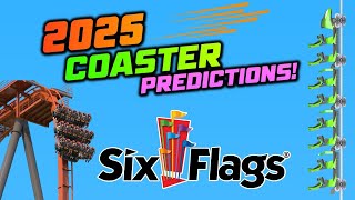 NEW Six Flags Roller Coaster Outlook For 2025  Featuring 3 MAJOR Coasters [upl. by Goober912]