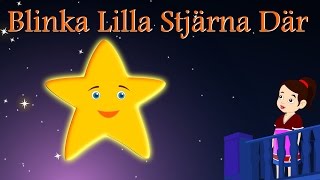 Blinka Lilla Stjärna Där  Svenska Barnsånger  Twinkle twinkle in Swedish [upl. by Jenks]