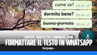 Grassetto corsivo e sbarrato nel testo di WhatsApp Messenger [upl. by Augie483]