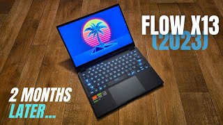 Asus ROG Flow X13 2023 After 2 Months Review [upl. by Anehc309]