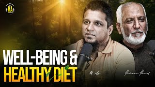 Wellbeing and Healthy Diet  The MA Podcast feat Hamid Abdur Raheem Ashraf [upl. by Esmerolda]