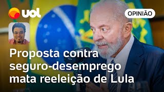 Proposta contra segurodesemprego de ala do governo mata reeleição de Lula em 2026  Sakamoto [upl. by Larson]