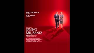 Saving MrBanks 2013 End title Original Motion picture soundtrack [upl. by Ailemaj]