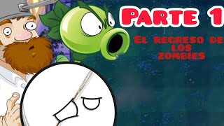 parte 1 regreso de los zombiesGameplay [upl. by Ytomit]