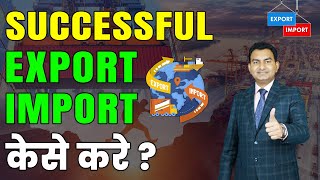 How to Become Successful Exporter Start your Export Import Journey [upl. by Elaine517]