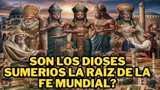 Descubre Cómo los Dioses Sumerios Influyeron en la Biblia [upl. by Case765]