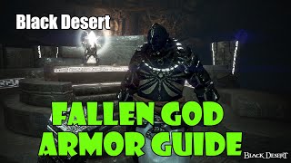 Black Desert Fallen God Armor Guide  How to Get What You Need  Best in Slot Armor in the Game [upl. by Smiga]