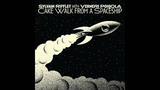 Sylvain Rifflet  Cake Walk from a Spaceship Full Album [upl. by Penn200]