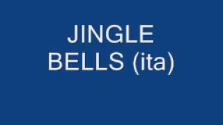 JINGLE BELLS ita [upl. by Nixie]