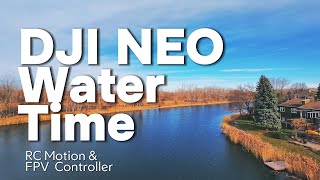 DJI NEO  Water Time [upl. by Adnilev215]