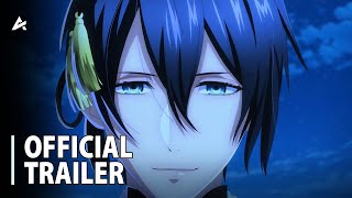 Touken Ranbu Kai quotKyoden Moyuru Honnoujiquot  Official Trailer [upl. by Ji815]