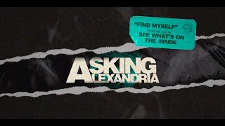 Asking Alexandria  Find Myself Official Visualizer [upl. by Rosdniw556]