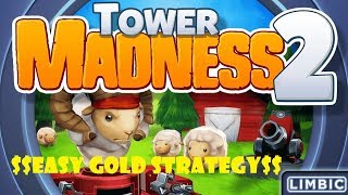 Tower Madness 2 Easy Gold Strategy [upl. by Ddal]