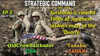 Strategic Command War in the PacificIwo Jima Ep 5 OldCrowBalthazor USA vs Tanaka Japan [upl. by Yanrahs]