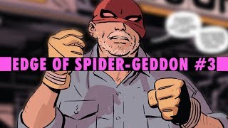 Power amp Responsibility  Edge of SpiderGeddon 3 Review [upl. by Jeanette]