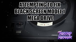 Attempting to Fix a Black Screen Model 1 Sega Mega Drive [upl. by Eiram]