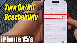 iPhone 1515 Pro Max How to Turn OnOff Reachability [upl. by Heisel]