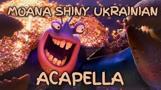 moana shiny ukrainian acapella [upl. by Brittney]