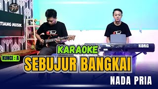 SEBUJUR BANGKAI KARAOKE  NADA PRIA [upl. by Brooke790]