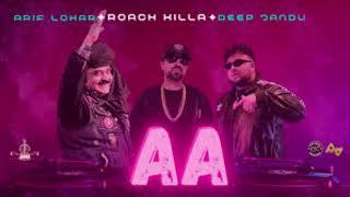 Aa  Roach Killa  Arif Lohar  Deep Jandu  New Song 2024  Jazba Entertainment [upl. by Bonn]