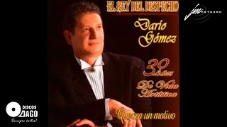 Darío Gómez  Nueve Años De Soledad Official Audio [upl. by Cida]