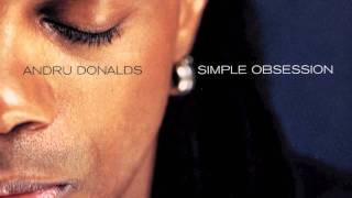 Andru Donalds  Simple Obsession [upl. by Pressey202]