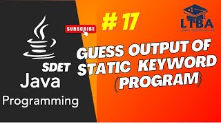 SDET Java Program 17 Static keyword program in Java in Hindi [upl. by Eilime]