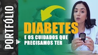 DIABETES E OS CUIDADOS QUE PRECISAMOS TER COM ESSA DOENÃ‡A [upl. by Suzzy]