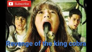 Revenge Of The King Cobra  Tagalog Version full movie [upl. by Baalbeer]