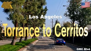 4K Los Angeles 🇺🇸 Torrance to Cerritos California USA 2023  Drive [upl. by Aynek632]