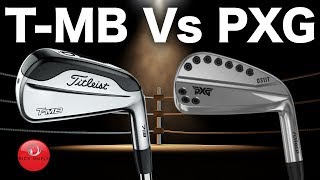 TITLEIST TMB 718 IRONS Vs PXG 0311T IRONS [upl. by Aibonez]