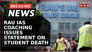 Delhi’s Rau IAS Coaching Issues Statement On Students’ Deaths In Basement  Breaking News [upl. by Sheya920]