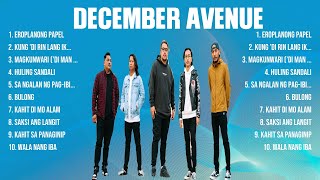 December Avenue Top Hits Popular Songs Top 10 Song Collection [upl. by Suirtimid]