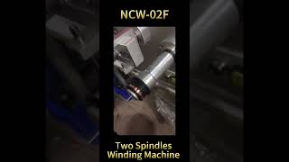 Two spindles winding machine NCW02F [upl. by Amye]